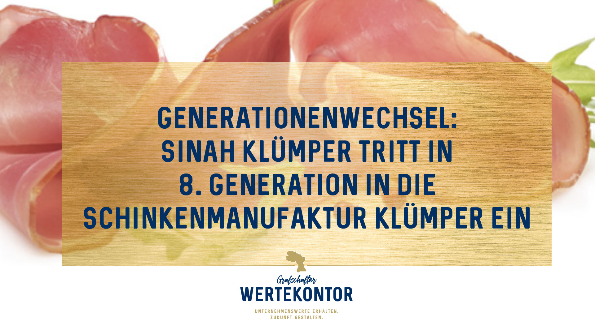 Generationenwechsel: Sinah Klümper tritt in 8. Generation in die Schinkenmanufaktur Klümper ein